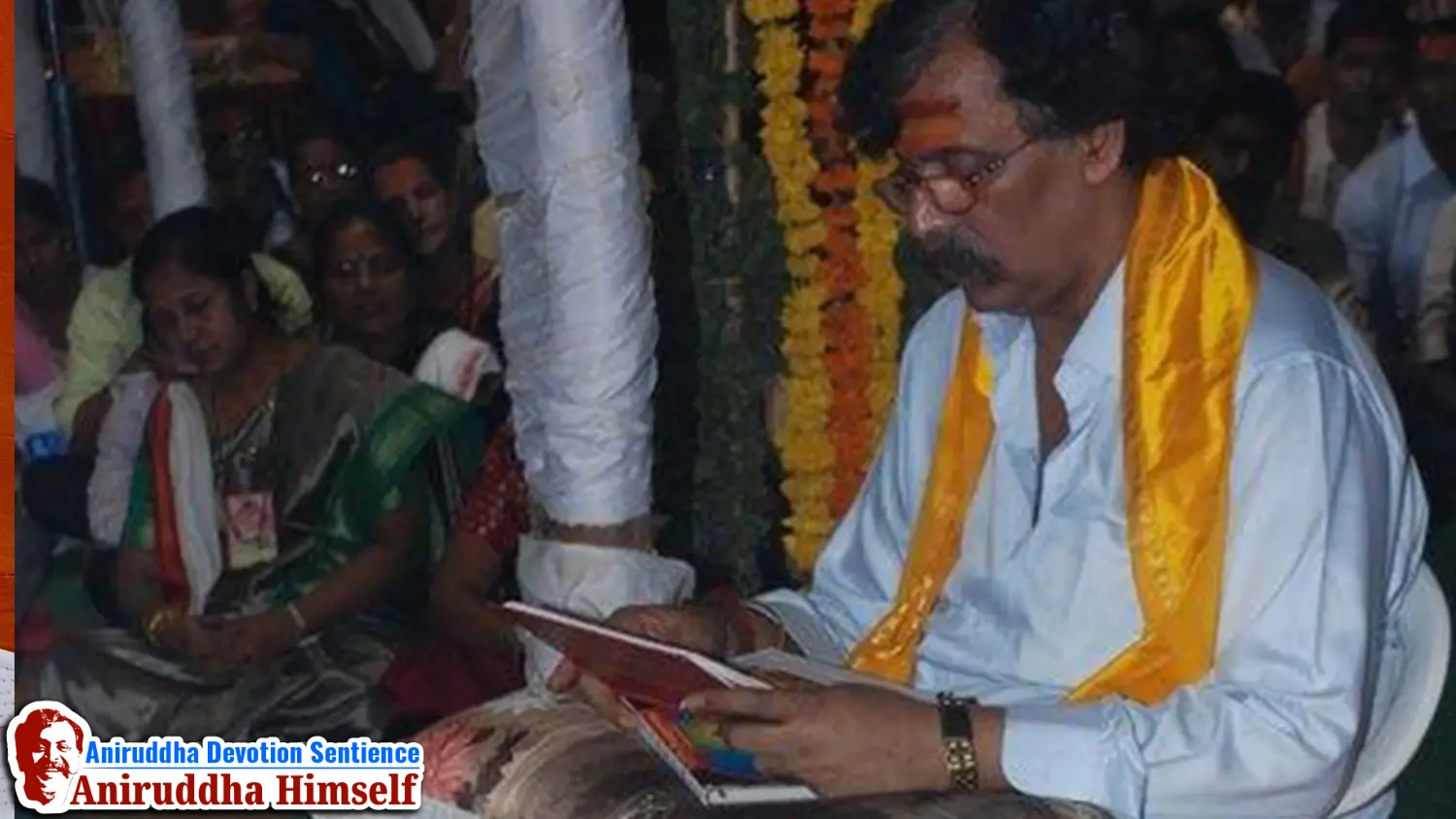 Sadguru Aniruddha Bapu reading spiritual granthas