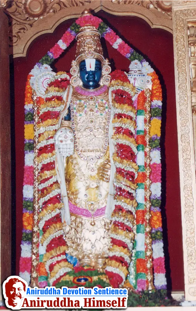 7-foot-tall idol of Shree Venkatesh, an exact replica of Tirupati, was made during 'Shree Venkatesh Saptakoti Jap' Utsav held in the year 2000